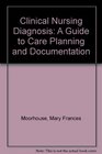 Nurse's Clinical Pocket Manual Nursing Diagnoses Care Planning and Documentation