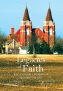 Legacies of Faith The Catholic Churches of Stearns County