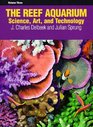 The Reef Aquarium Science Art and Technology Vol 3