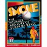 Smoke  The Romance and Lore of Cuban Baseball