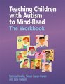 Teaching Children with Autism to MindRead Workbook