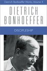 Discipleship (Dietrich Bonhoeffer Works, Vol. 4)