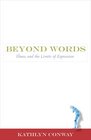 Beyond Words Illness and the Limits of Expression