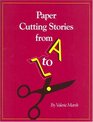 Paper Cutting Stories from A to Z