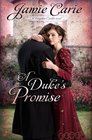 A Duke's Promise (Forgotten Castles, Bk 3)