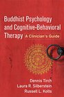 Buddhist Psychology and CognitiveBehavioral Therapy A Clinician's Guide