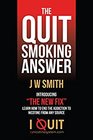 The Quit Smoking Answer