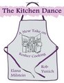 The Kitchen Dance A New Take on Kosher Cooking
