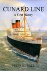 Cunard Line A Fleet History