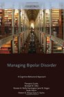 Managing Bipolar Disorder A Cognitive Behavior Treatment Program Therapist Guide