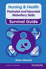 Nursing  Health Survival Guide Postnatal  Neonatal Midwif