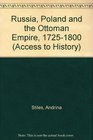 Russia Poland and the Ottoman Empire 17251800