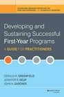 Developing and Sustaining Successful FirstYear Programs A Guide for Practitioners