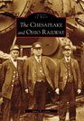 The Chesapeake and Ohio Railway   (VA)  (Images of Rail)