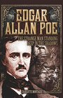 Edgar Allan Poe The Strange Man Standing Deep in the Shadows
