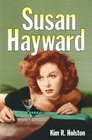 Susan Hayward Her Films and Life