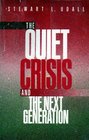 The Quiet Crisis and the Next Generation