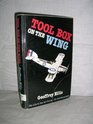 Tool Box on the Wing  My Life in the Air Force  an Autobiography