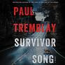 Survivor Song A Novel