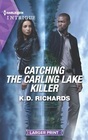 Catching the Carling Lake Killer