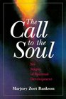 The Call to the Soul Six Stages of Spiritual Development