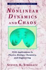 Nonlinear Dynamics and Chaos With Applications in Physics Biology Chemistry and Engineering