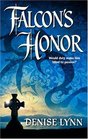 Falcon's Honor (Falcon, Bk 2) (Harlequin Historical, No 744)