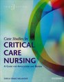 Case Studies in Critical Care Nursing A Guide for Application and Review