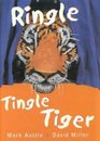 Ringle Tingle Tiger