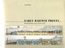 Early Railway Prints British Railways from 1825 to 1850