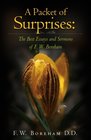 A Packet of Surprises: The Best Essays and Sermons of F. W. Boreham