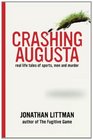 Crashing Augusta Real life tales of sports men and murder