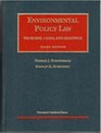 Schoenbaum and Rosenberg's Environmental Policy Law Problems Cases and Reasons 3d