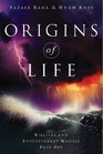 Origins of Life Biblical and Evolutionary Models Face Off