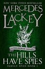 The Hills Have Spies (Family Spies #1) (Valdemar)