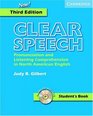 Clear Speech Student's Book Pronunciation and Listening Comprehension in American English 3rd Edition