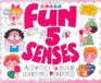 Fun With My 5 Senses Activities to Build Learning Readiness