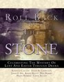 Roll Back the Stone Celebrating the Mystery of Lent and Easter Through Drama