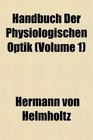 Handbuch Der Physiologischen Optik