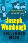 Hollywood Moon A Novel Joseph Wambaugh