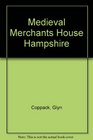 Medieval Merchants House Hampshire