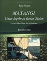 Matangi Unter Segeln zu fernen Zielen