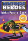 Link and the Portal of Doom (Nintendo Heroes)