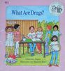 What Are Drugs? (A Drug-Free Kids Book)