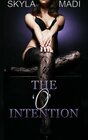 The O Intention