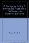 A Company Policy  Personnel Workbook