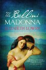 The Bellini Madonna