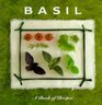 Basil A Book of Recipes