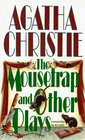 The Mousetrap and Other Plays