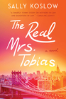 The Real Mrs Tobias A Novel